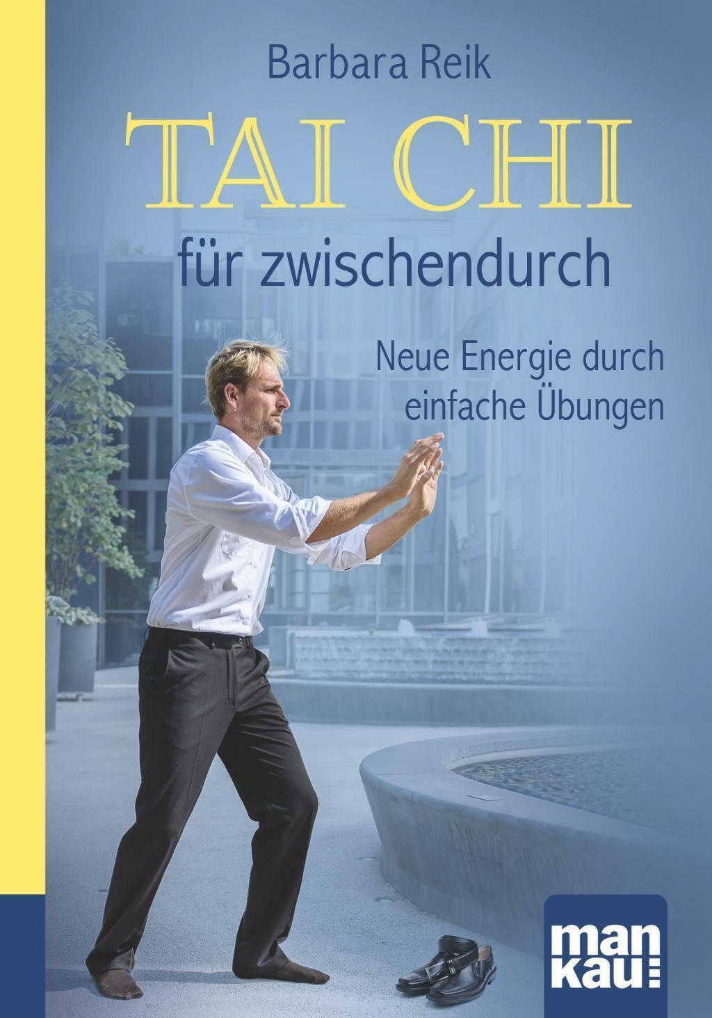 Thumbnail - Tai Chi Für Zwischendurch. Kompakt-ratgeber | Buch | 9783863743772