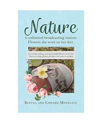 Nature Is Unlimited Broadcasting Station: Flowers She Wore on Her Feet: Flowers 