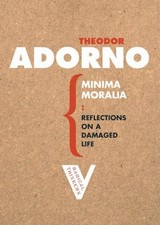 Minima Moralia: Reflections on Damaged Life (R... by Theodor W. Adorno Paperback
