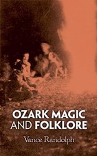 Ozark Magic and Folklore, Randolph, Vance