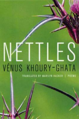 Nettles : Poems Paperback Venus Khoury-Ghata