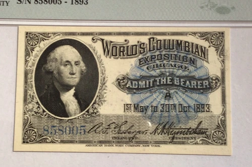 1893 WORLDS FAIR COLUMBIAN EXPO TICKET WASHINGTON PMG 65 EPQ