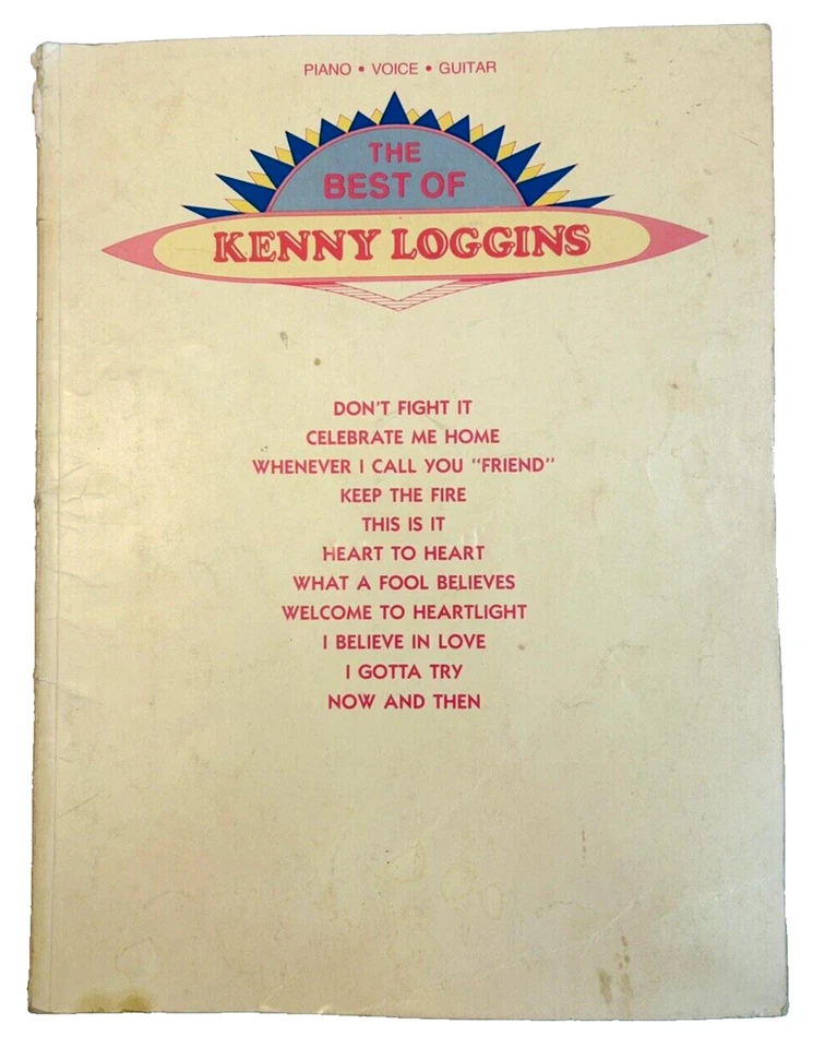 The Best of Kenny Loggins, 1982 Voice/Piano/Guitar, Music Sheet Songbook Vtg - Image 2 of 4