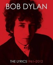 The Lyrics: 1961-2020, Dylan, Bob