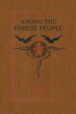 Among the Forest People (Yesterday's Classics) - Paperback - GOOD