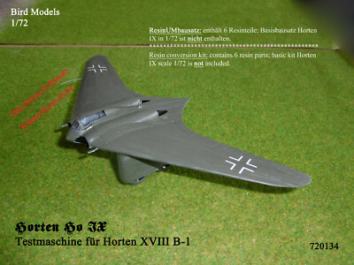 Horten IX - Test Machine for Horten 18 B-1 1/72 Bird Models Conversion Kit/Conversion