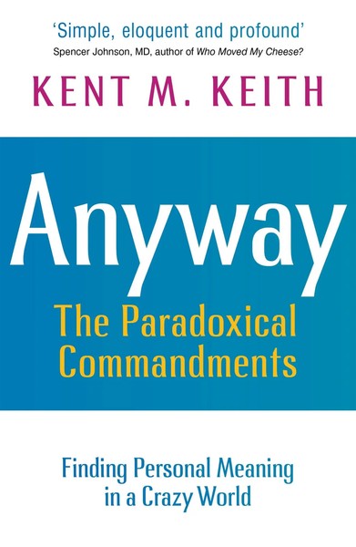 Kent M Keith | Anyway | Taschenbuch | Englisch (2019) | Kartoniert / Broschiert-image