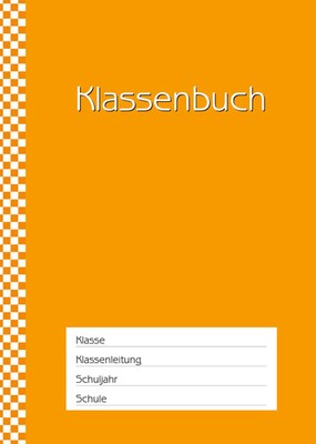 Klassenbuch Standard , Umschlagfarbe: orange | für alle Schulformen | Buch