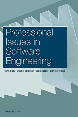 Professional Issues in Software Engineering,Frank Bott