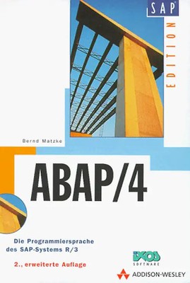 ABAP/4. Die Programmiersprache des SAP-Systems R/3