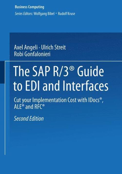 Thumbnail - Axel Angeli (u. A.) | The Sap R/3® Guide To Edi And Interfaces |