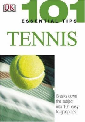 101 Essential Tips: Tennis - Paperback By Douglas, Paul - GOOD