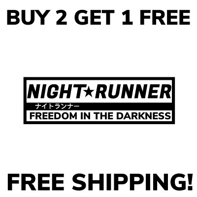Night Runner vinyl sticer Japanese Decal JDM Stance Drift