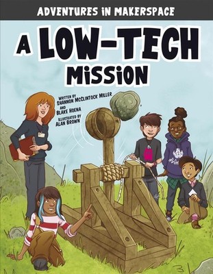 A Low-Tech Mission by Shannon Mcclintock Miller (English) Paperback Book