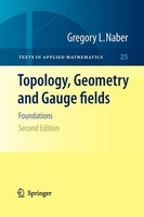 Gregory L. Naber | Topology, Geometry And Gauge Fields | Taschenbuch | Englisch