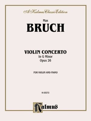 Violin Concerto in G Minor, Opus 26, Kalmus Edition, Paperback by Bruch, Max ...
