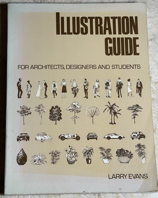 Book 1982 ILLUSTRATION GUIDE for Architects, Designers by Larry Evans