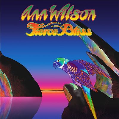 Fierce Bliss by Ann Wilson (Record, 2022)