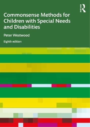 Peter Westwood Commonsense Methods for Children with Special Needs a (Tascabile)