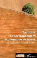 Territoire Et DéVeloppement éConomique Au Maroc Claude Courlet Taschenbuch 2022