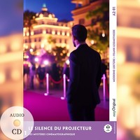 Le Silence Du Projecteur - FranzöSische Krimi-LektüRe A2-B1 (+ Audio-Cd), L ...