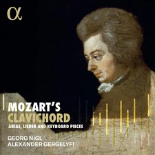 Georg Nigl - Mozart's Clavichord [New CD]