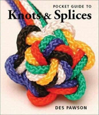 Pocket Guide to Knots & Splices - Hardcover By Pawson, Des - GOOD