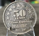 VINTAGE 1985 SILVER TOWNE 50TH ANNIVERSARY FARM BUREAU INSURANCE SILVER ROUND