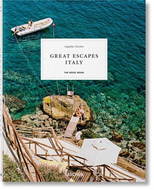 Great Escapes Italy : The Hotel Book Angelika Taschen - Image 4