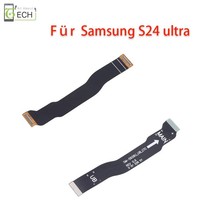 FüR Samsung Galaxy S24 Ultra SM-S928 Flexkabel Kabel Main Motherboard Lcd