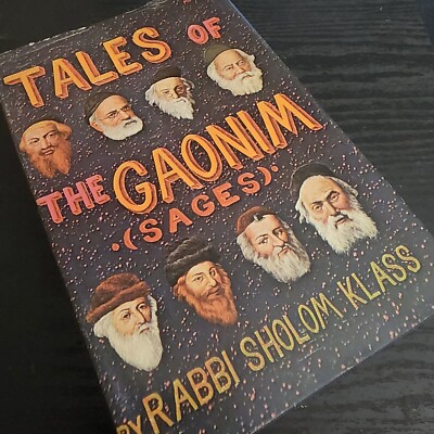Tales of The Gaonim (Sages) By Rabbi Klass HCDJ 1967 