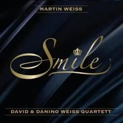 Smile Feat David & Danino Weiss Quartett (Digipak) | Martin Weiss | Audio-CD