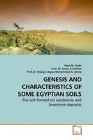 Wael M. Nada | Genesis AND Characteristics OF Some Egyptian Soils | Taschenbuch
