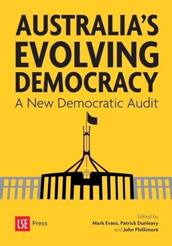 Australia's Evolving Democracy: A New Democratic Audit