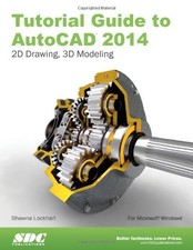 Tutorial Guide to AutoCAD 2014 by Shawna Lockhart - Paperback 2013 - GOOD