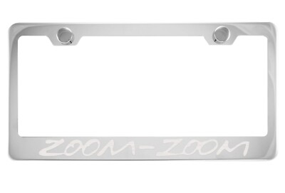 Chrome License Plate Frame for Zoom-Zoom, Zoom Zoom