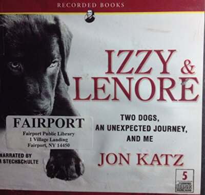 Izzy & Lenore [Audio CD] Jon Katz