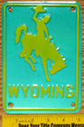 Item photo. Show Listing Details page. Listing Wyoming Souvenir Number Plate Sign