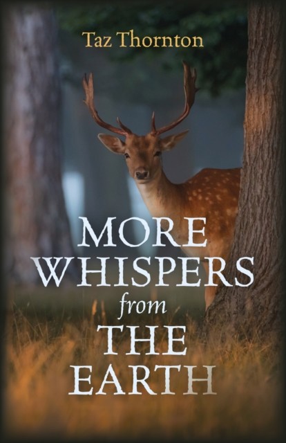 More Whispers from the Earth by Taz Thornton 9781785356728 NEW - Image 7