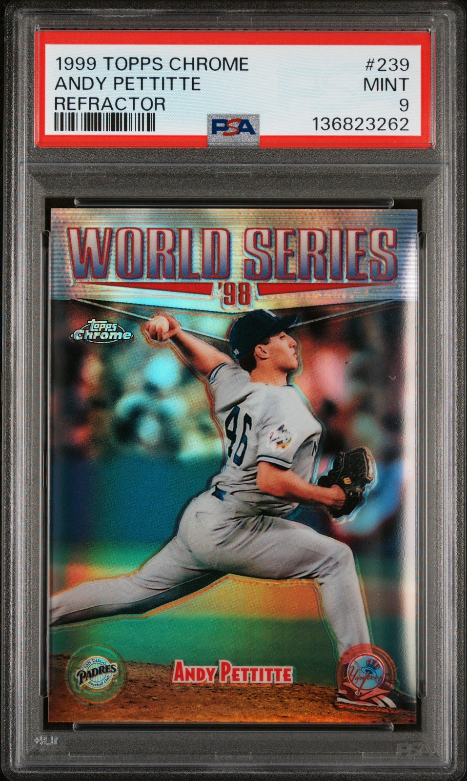1999 TOPPS CHROME REFRACTOR #239 ANDY PETTITTE PSA 9