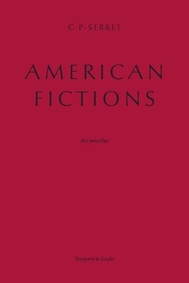 American Fictions by C.P. Serret Paperback Book