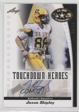 2011 Leaf US Army All-American Bowl Touchdown Heroes 8/50 Jaxon Shipley Auto 0af
