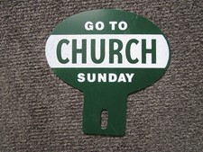 Vintage Metal Auto License Plate Topper Go To Church Sunday