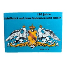 150 Jahre Schiffahrt auf dem Bodensee und Rhein 1924 - 1974 Buch Schifffahrt 