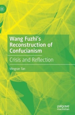 Tan - Wang Fuzhi's Reconstruction of Confucianism   Crisis and Reflect - X555z