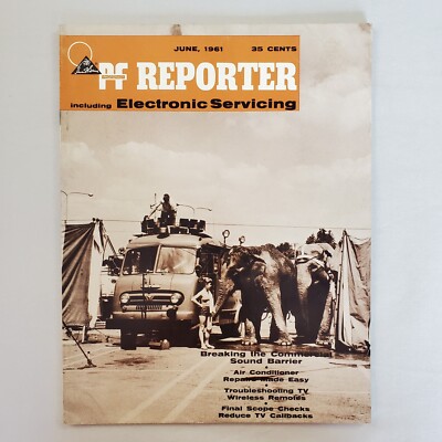 PF Reporter Magazine Vol 11 #06 Jun 1961 Photo Fact Technical Digest Electronics