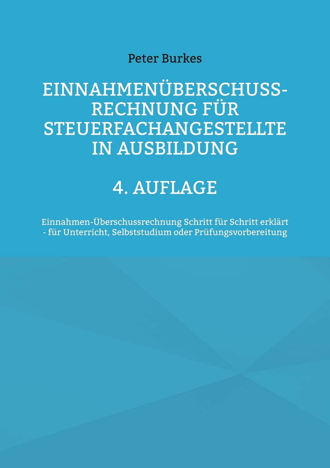 Thumbnail - Peter Burkes | 4/3 Rechnung Für Steuerfachangestellte In Ausbildung |