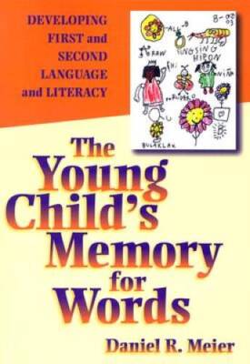 The Young Child's Memory for Words: Developing First and Second Language  - GOOD