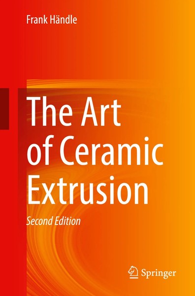 The Art Of Ceramic Extrusion Frank HäNdle Taschenbuch Xviii Englisch 2024-image