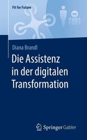 Die Assistenz In Der Digitalen Transformation | Diana Brandl | Taschenbuch | Xi